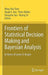 Frontiers of Statistical Decision Making and Bayesian Analysis: In Honor of James O. Berger by Ming-Hui Chen