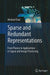 Sparse and Redundant Representations: From Theory to Applications in Signal and Image Processing by Michael Elad