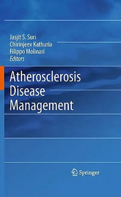 Atherosclerosis Disease Management by Jasjit S. Suri