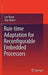 Run-Time Adaptation for Reconfigurable Embedded Processors by Lars Bauer