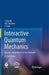 Interactive Quantum Mechanics: Quantum Experiments on the Computer by Siegmund Brandt