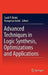 Advanced Techniques in Logic Synthesis, Optimizations and Applications by Kanupriya Gulati