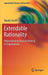 Extendable Rationality: Understanding Decision Making in Organizations by Davide Secchi