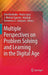 Multiple Perspectives on Problem Solving and Learning in the Digital Age by Dirk Ifenthaler