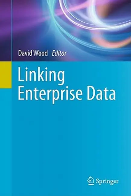 Linking Enterprise Data by David Wood