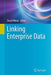 Linking Enterprise Data by David Wood
