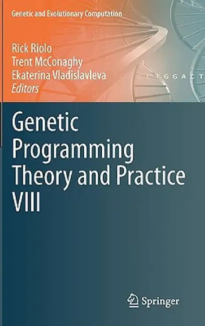 Genetic Programming Theory and Practice VIII by Rick Riolo
