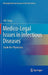Medico-Legal Issues in Infectious Diseases: Guide for Physicians by I. W. Fong