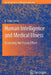 Human Intelligence and Medical Illness: Assessing the Flynn Effect by R. Grant Steen