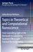 Topics in Theoretical and Computational Nanoscience: From Controlling Light at the Nanoscale to Calculating Quantum Effects with Classical Electrodyna by Jeffrey Michael McMahon