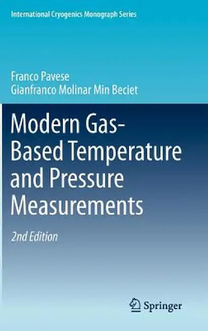 Modern Gas-Based Temperature and Pressure Measurements by Franco Pavese