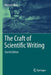 The Craft of Scientific Writing by Michael Alley