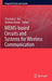 Mems-Based Circuits and Systems for Wireless Communication by Christian C. Enz