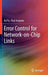 Error Control for Network-On-Chip Links by Bo Fu