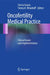 Oncofertility Medical Practice: Clinical Issues and Implementation by Clarisa Gracia, Teresa K. Woodruff