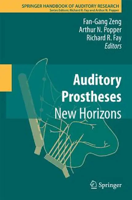 Auditory Prostheses: New Horizons by Fan-Gang Zeng