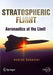 Stratospheric Flight: Aeronautics at the Limit by Andras Sobester