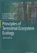 Principles of Terrestrial Ecosystem Ecology by F. Stuart Chapin III