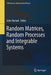 Random Matrices, Random Processes and Integrable Systems by John Harnad