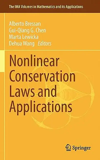Nonlinear Conservation Laws and Applications by Alberto Bressan