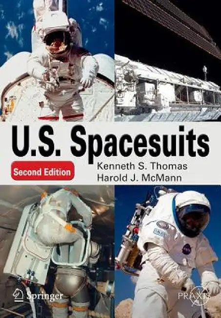U. S. Spacesuits by Kenneth S. Thomas