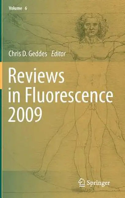 Reviews in Fluorescence 2009 by Chris D. Geddes