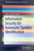 Information Security for Automatic Speaker Identification by Fathi E. Abd El-Samie