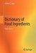 Dictionary of Food Ingredients by Robert S. Igoe