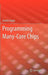 Programming Many-Core Chips by András Vajda