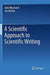 A Scientific Approach to Scientific Writing by John Blackwell