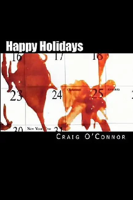 Happy Holidays by Craig O'Connor