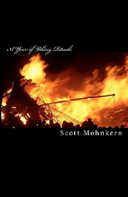A Year of Viking Rituals by Scott Mohnkern