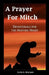 A Prayer for Mitch: Devotionals for the Hurting Heart by David a. Edwards