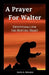 A Prayer for Walter: Devotionals for the Hurting Heart by David a. Edwards