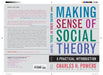 Making Sense of Social Theory by Charles H. Powers