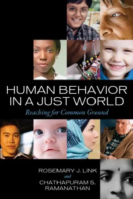 Human Behavior in a Just World: Reaching for Common Ground by Rosemary J. Link, Chathapuram S. Ramanathan