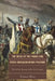 Deeds of the Franks and Other Jerusalem-Bound Pilgrims: The Earliest Chronicle of the First Crusade by Nirmal Dass