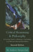 Critical Reasoning and Philosophy: A Concise Guide to Reading, Evaluating, and Writing Philosophical Works by M. Andrew Holowchak