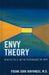 Envy Theory: Perspectives on the Psychology of Envy by Frank John Ninivaggi