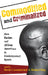 Commodified and Criminalized: New Racism and African Americans in Contemporary Sports by David J. Leonard, C. Richard King, David L. Andrews