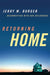 Returning Home: Reconnecting with Our Childhoods by Jerry M. Burger