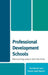 Professional Development Schools: Researching Lessons From the Field by Rick Breault, Donna Adair Breault