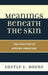 Meanings Beneath the Skin: The Evolution of African-Americans by Sherle L. Boone