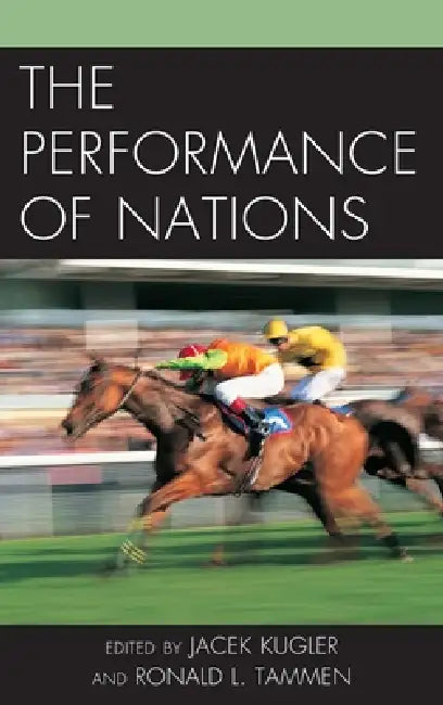 Performance of Nations by Jacek Kugler, Ronald L. Tammen