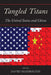 Tangled Titans: The United States and China by David Shambaugh