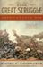 This Great Struggle: America's Civil War by Steven E. Woodworth