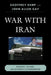 War With Iran: Political, Military, and Economic Consequences by Geoffrey Kemp, John Allen Gay