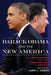 Barack Obama and the New America: The 2012 Election and the Changing Face of Politics by Larry J. Sabato, Brigadier General James D. Campbell, Rhodes Cook