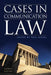 Cases in Communication Law by Paul Siegel