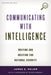Communicating with Intelligence: Writing and Briefing for National Security ( Security and Professional Intelligence Education ) by Major James S